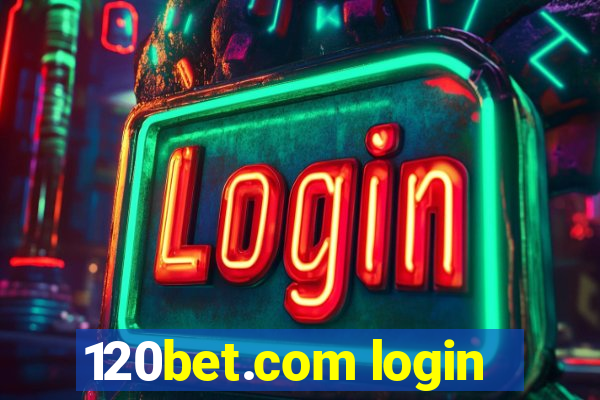 120bet.com login